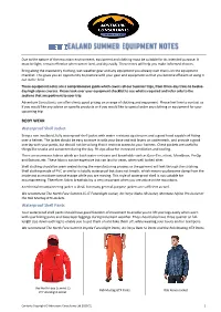 Equipment Notes Are a Comprehensive Guide Which Covers All Our Summer Trips, from Three-Day Treks to Twelve- Day High Alpine Courses