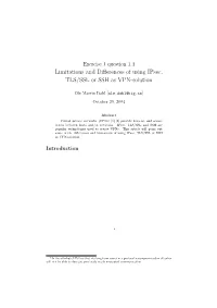 Limitations and Differences of Using Ipsec, TLS/SSL Or SSH As VPN