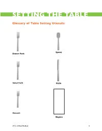SETTING the TABLE Glossary of Table Setting Utensils