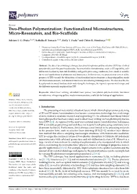 Two-Photon Polymerization: Functionalized Microstructures, Micro-Resonators, and Bio-Scaffolds