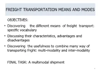 Freight Transportation Means and Modes
