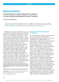 Beyond Holism Incorporating an Integral Approach to Support Caring-Healing-Sustainable Nursing Practices