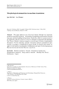Morphological Mismatches in Machine Translation
