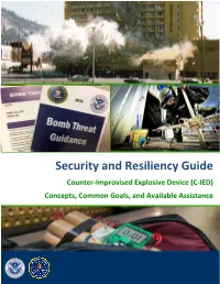 Security and Resiliency Guide Counter-Improvised Explosive Device (C-IED) Concepts, Common Goals, and Available Assistance