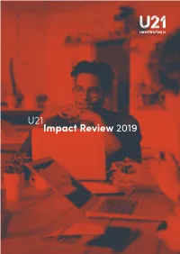 U21 Impact Review 2019 Positive 16 Change Inspirational for Society Projects Contents