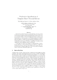 Declarative Specification of Template-Based Textual Editors