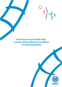 Environment and Health Risks: a Review of the Influence and Effects of Social Inequalities