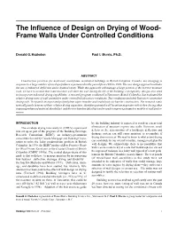 The Influence of Design on Drying of Wood- Frame Walls Under Controlled Conditions