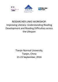 RESEARCHER LINKS WORKSHOP: Improving Literacy: Understanding Reading Development and Reading Difficulties Across the Lifespan