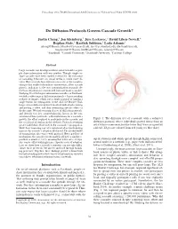 Do Diffusion Protocols Govern Cascade Growth?
