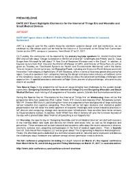 PRESS RELEASE DATE 2017 Event Highlights Electronics for the Internet of Things Era and Wearable and Smart Medical Devices