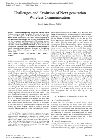 Challenges and Evolution of Next Generation Wireless Communication