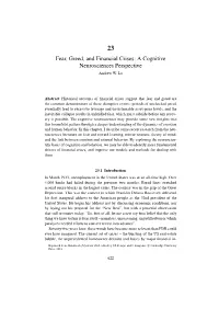 Fear, Greed, and Financial Crises: a Cognitive Neurosciences Perspective Andrew W