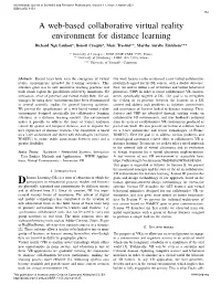 A Web-Based Collaborative Virtual Reality Environment for Distance Learning Richard Ngu Leubou*, Benoit Crespin*, Marc Trestini**, Marthe Aurelie Zintchem***