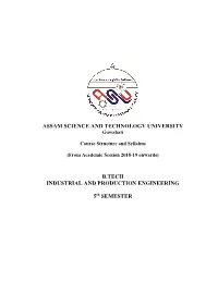 ASSAM SCIENCE and TECHNOLOGY UNIVERSITY B.TECH INDUSTRIAL and PRODUCTION ENGINEERING 5Th SEMESTER