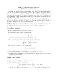 How to Compute Line Integrals Scalar Line Integral Vector Line Integral