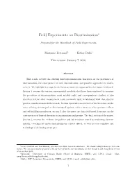 Field Experiments on Discrimination∗