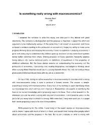 Is Something Really Wrong with Macroeconomics?