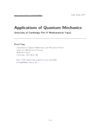 Applications of Quantum Mechanics University of Cambridge Part II Mathematical Tripos