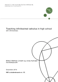 Teaching Infinitesimal Calculus in High School with Infinitesimals