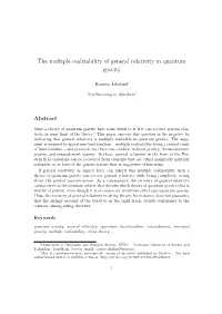 The Multiple Realizability of General Relativity in Quantum Gravity