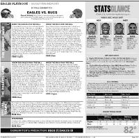 EAGLES VS. BUCS STATSGLANCE a Look at the Factors Driving Sunday’S Game