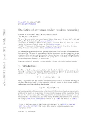 Statistics of Extremes Under Random Censoring