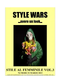 STYLE WARS …Avere Un Look…