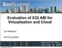 Evaluation of X32 ABI for Virtualization and Cloud