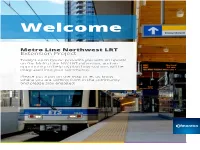 Metro Line Northwest LRT Display Boards