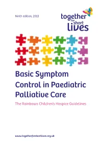 Rainbows Basic Symptom Control in Paediatric Palliative Care