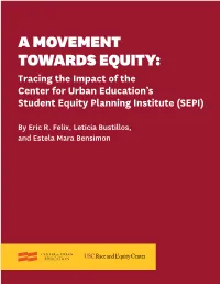 A Movement Towards Equity: Tracing the Impact of the Center for Urban Education's Student Equity Planning