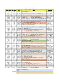 ATTU Calendar - 2019 Start Date End Date Day Event Location 22-Jan 27-Jan Tue-Sun South Asia Hopes Week Sonepat, IND