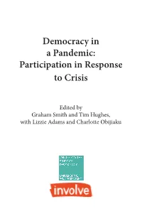 Democracy in a Pandemic: Participation in Response to Crisis