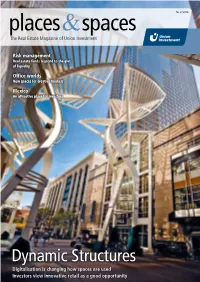 Dynamic Structures Digitalisation Is Changing How Spaces Are Used Investors View Innovative Retail As a Good Opportunity Places Spaces No