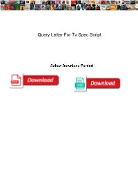 Query Letter for Tv Spec Script