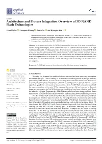 Architecture and Process Integration Overview of 3D NAND Flash Technologies