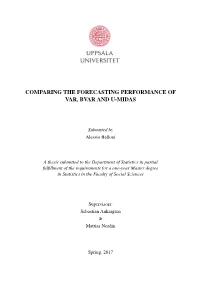 Comparing the Forecasting Performance of Var, Bvar and U-Midas