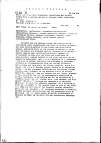 Education in Natural Resources, Proceedings Andrelated Papers from a Seminar Series at Coloradostate University 1963 -64