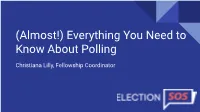Everything You Need to Know About Polling