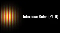 Inference Rules (Pt