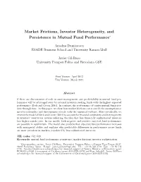 Market Frictions, Investor Heterogeneity, and Persistence in Mutual Fund Performance∗