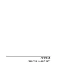 Chapter 2: Affected Environment