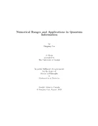 Numerical Ranges and Applications in Quantum Information