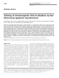 Tailoring of Electromagnetic Field Localizations by Two-Dimensional