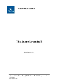 The Snare Drum Roll