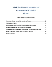 Clinical Psychology M.A. Program Frequently Asked Questions July 2019