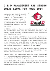 D & D Management Has Strong 2013; Looks for Huge 2014