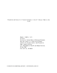 Prevention and Control of Tropical Diseases in the 21St Century: Back to the Field