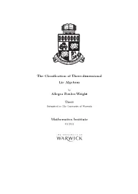 The Classification of Three-Dimensional Lie Algebras Allegra Fowler-Wright Mathematics Institute